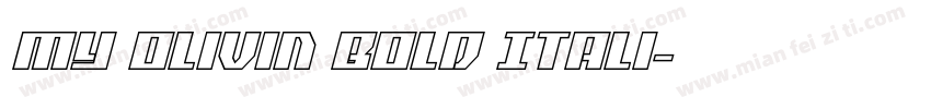 My Olivin Bold Itali字体转换